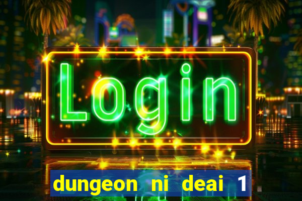 dungeon ni deai 1 temporada dublado